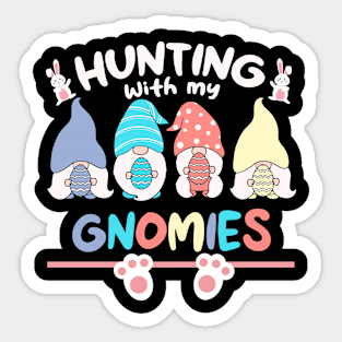 HUNTING WITH MY GNOMIES EASTER 2024 Sticker